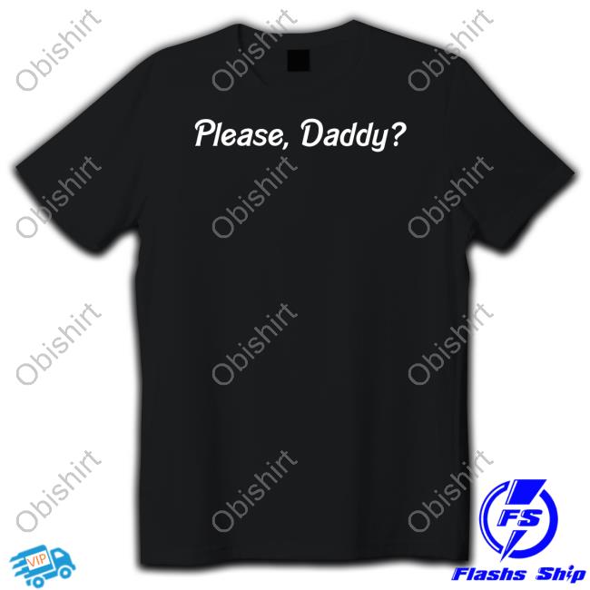 Please Daddys Hoodie
