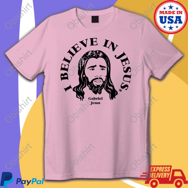 Gooner Toons I Believe In Jesus Gabriel Jesus T Shirts Gunners