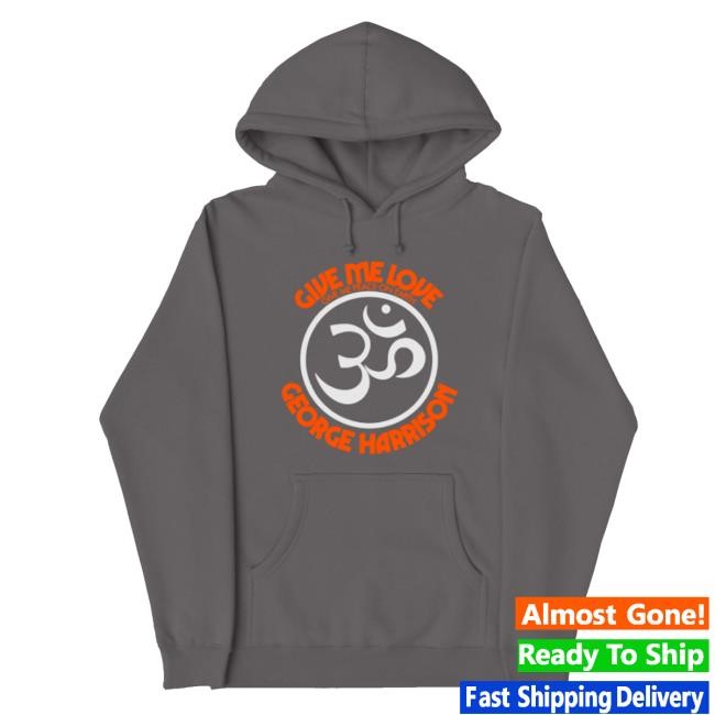 George Harrison Merch Give Me Love Limited Shirt