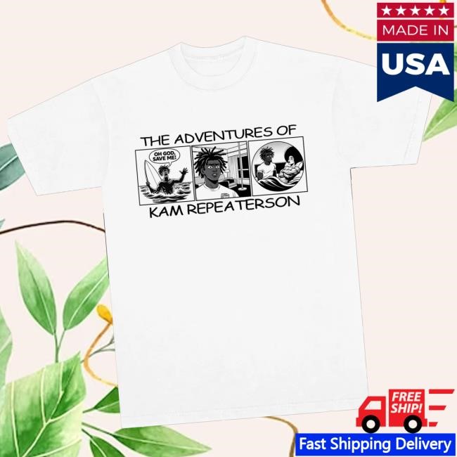 Official Kam Patterson Merch Store Kam Repeaterson Shirts