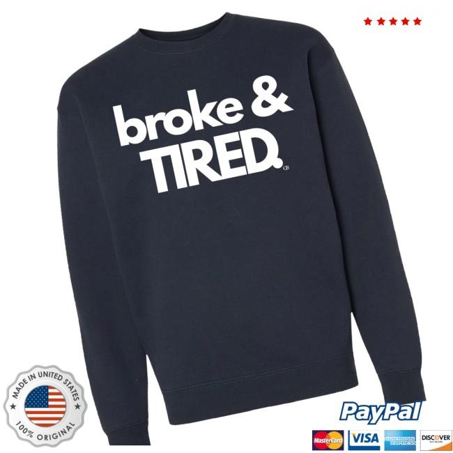 Calley Blue Media Merch Broke & Tired Navy Blue Classic Shirt