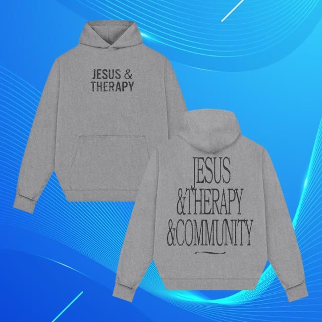 Bold Apparel The Perry's Merch Store Jesus, Therapy & Community Hoodie Sweatshirt