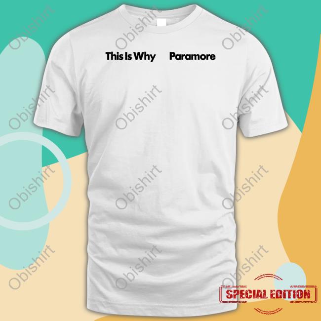 This Is Why Paramore Hoodie