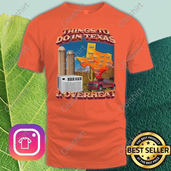 Swag Stimulus Things To Do In Texas Overheat T Shirt