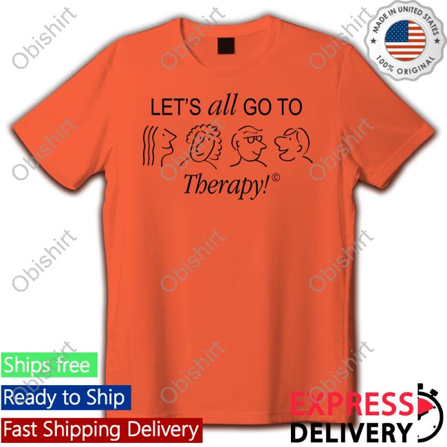 Let's All Go To Therapy Long Sleeve