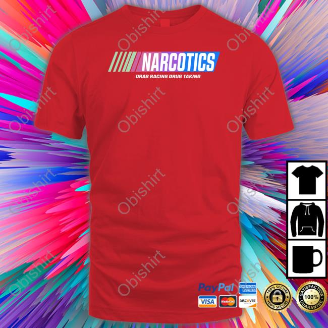 Shirtsthtgohard Narcotics Drag Racing Drug Taking Hooded Sweatshirt