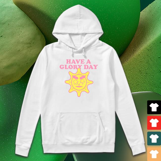 Glo Gang Worldwide Have A Glory Day Kids shirt, hoodie, tank top, sweater and long sleeve t-shirt