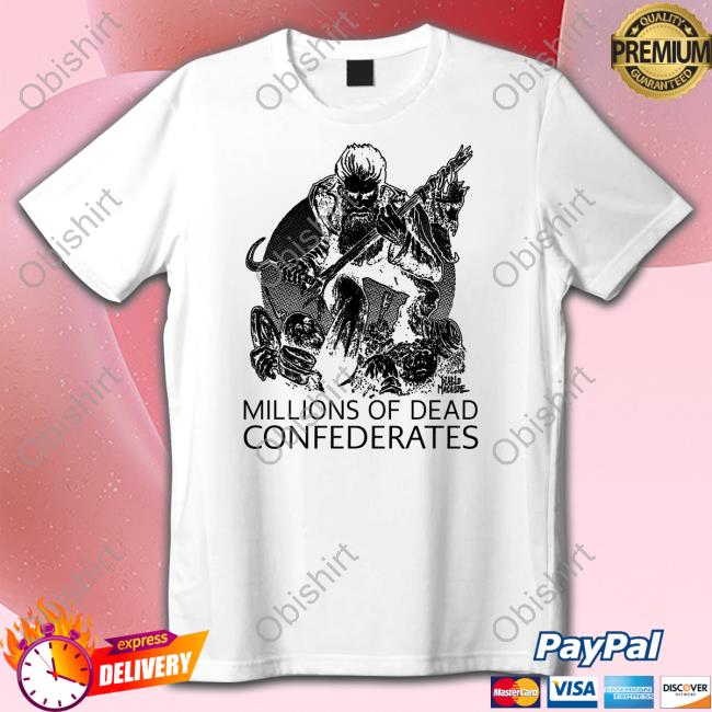 Millions Of Dead Confederates Tee Punkwithacamera Merch