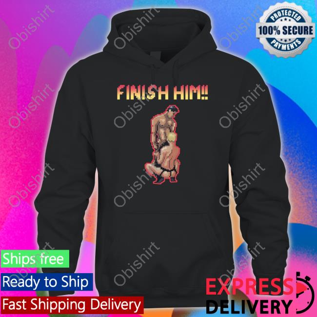 Dozygay Finish Him Gaymer T Shirt Video Game