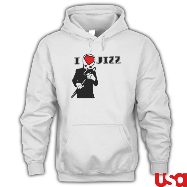 Official Product Sawyer I Heart Jizz New Hoodie Official Product Sawyer I Heart Jizz New shirt, hoodie, tank top, sweater and long sleeve t-shirt