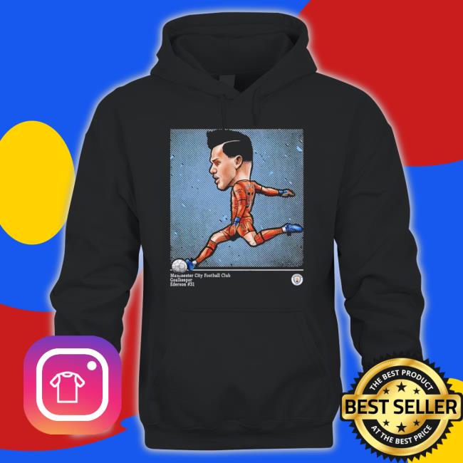Ederson Manchester City Cartoon Shirt Ederson Manchester City Cartoon Shirt