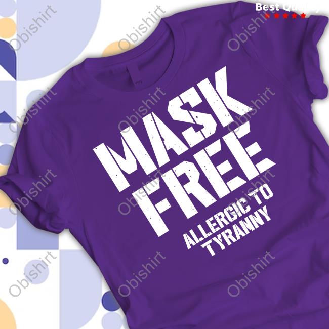 Stevelovesammo Mask Free Allergic To Tyranny Hoodie