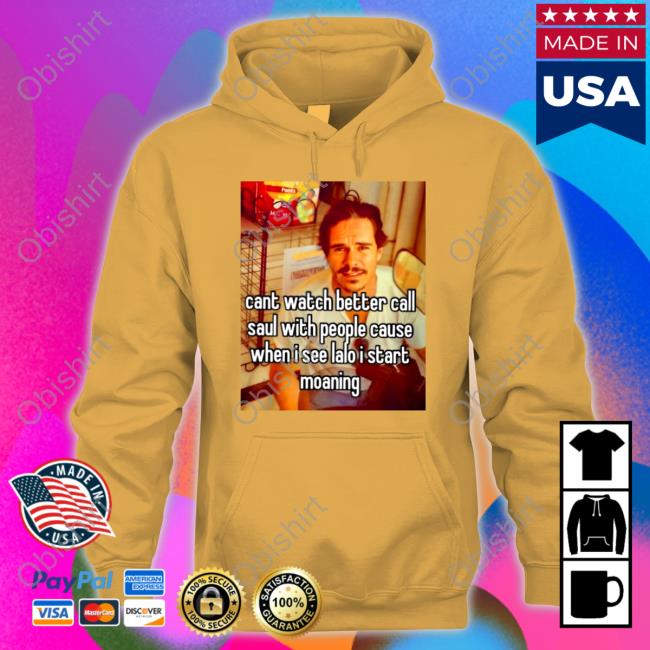 Cant Watch Better Call Saul With People Cause Shirt Shirts That Go Hard Cant Watch Better Call Saul With People Cause Shirt
