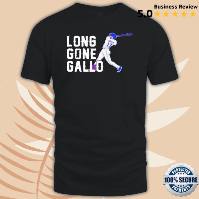 Joey Gallo Long Gone Gallo Shirt Joey Gallo Long Gone Gallo shirt