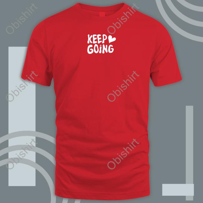 Critrolecloset Keep Going It Will All Be Alright Tee