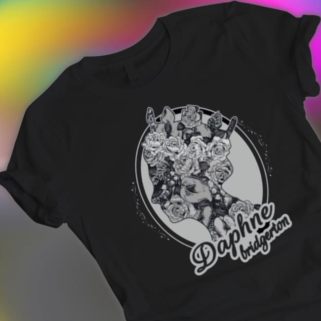 Daphne Bridgerton Royal Movie Shirt Daphne Bridgerton Royal Movie shirt