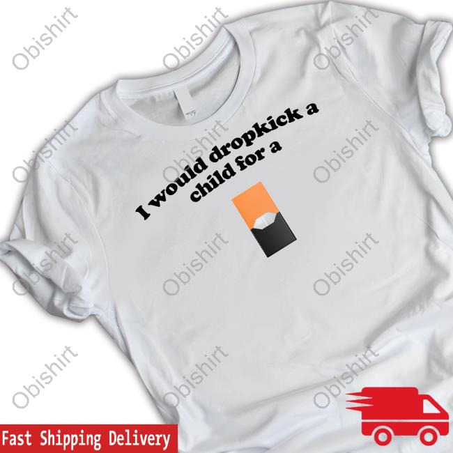I Would Dropkick A Child For A Mango Juul Pod Hoodie