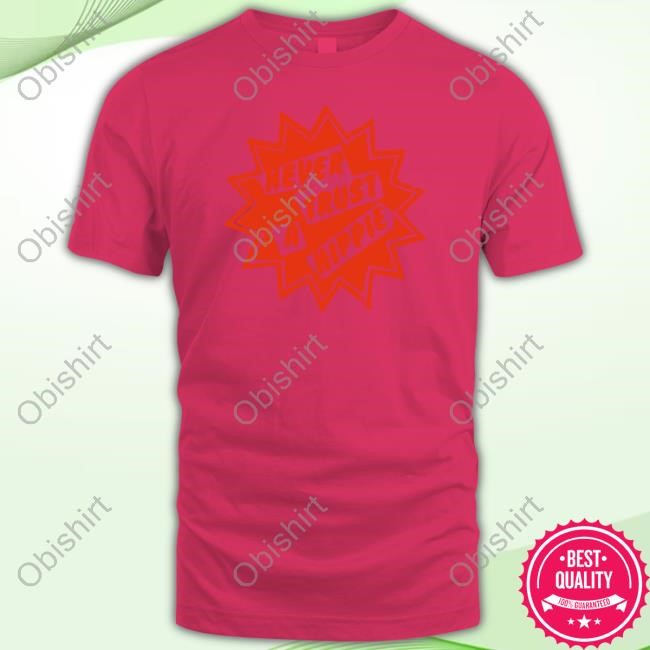 Generation Of Scars Never Trust A Hippie Tee Shirt