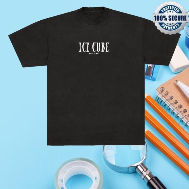 Ice Cube Man Down Funny Shirt Official Ice Cube Store Man Down Sweatshirt
