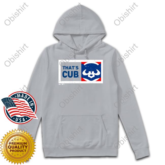 That's Cub Shirt South Bend Cubs That's Cub Official Shirt