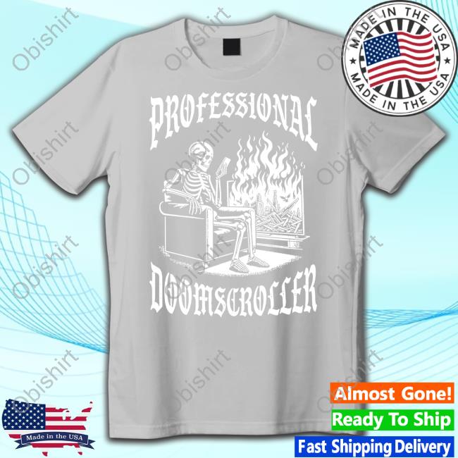 Defaultclub Store Professional Doomscroller Tee Shirt