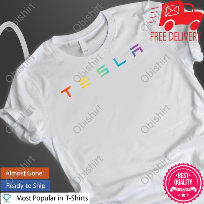 Tesla Pride Shirts