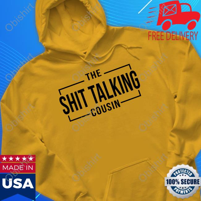 Mesh The Shit Talking Cousin Tee Shirt Mesh The Shit Talking Cousin Tee Shirt