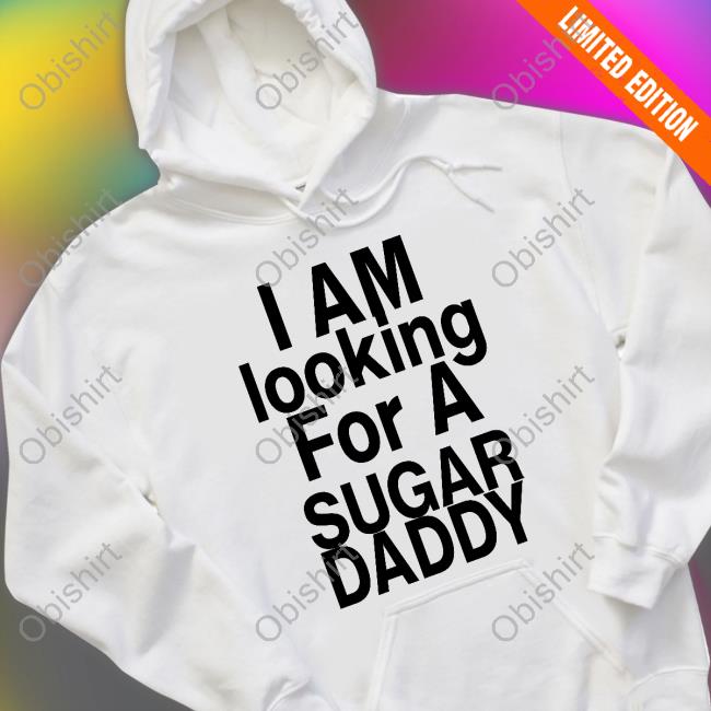 Trueanon I’M Looking For A Sugar Daddy Long Sleeve T Shirt
