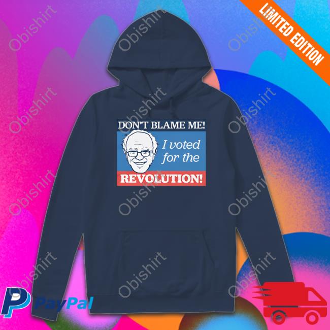 Politicoup Merch Don’t Blame Me I Voted for the Revolution Tee Shirts