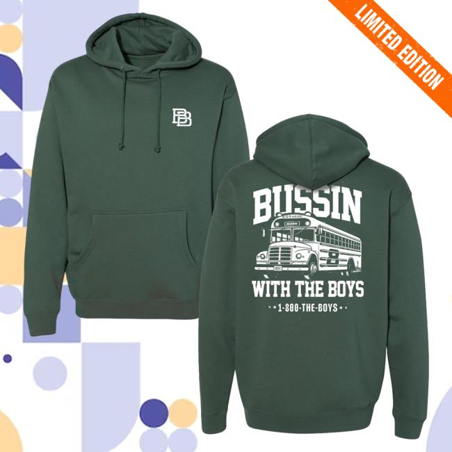 Official Barstool Sports Merch Store Bussin With The Boys BB Hoodie Green BarstoolSports Apparel Clothing Shop