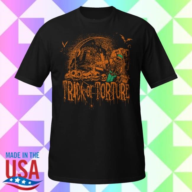 House Of Torture - Trick Or Torture Funny Shirt