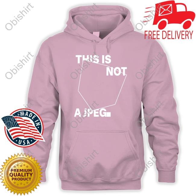 This Is Not A Jpeg New Shirt