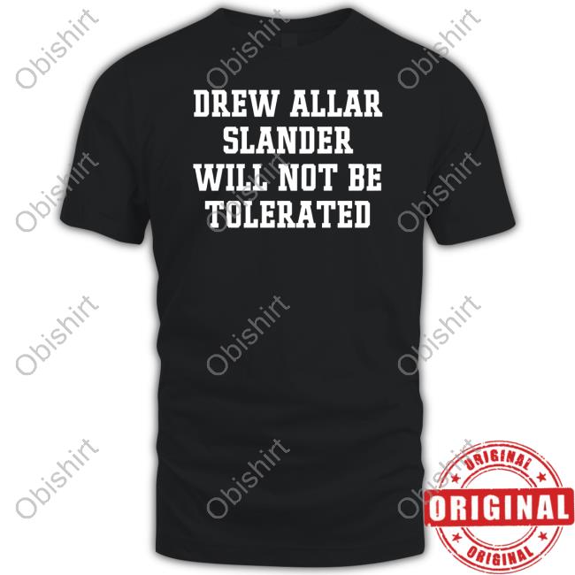 Drew Allar Slander Will Not Be Tolerated Hoodie