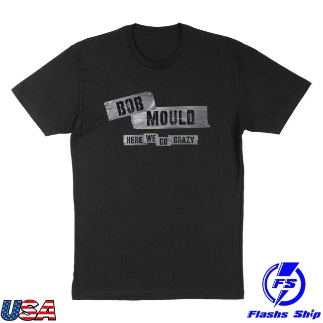 Bob Mould Merch Bob Mould Duct Tape Here We Go Crazy Long Sleeve T Shirt