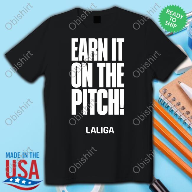 Laliga Earn It On The Pitch Hoodie