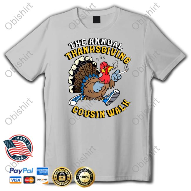 Goodshirts The Annual Thanksgiving Cousin Walk Sweatshirt