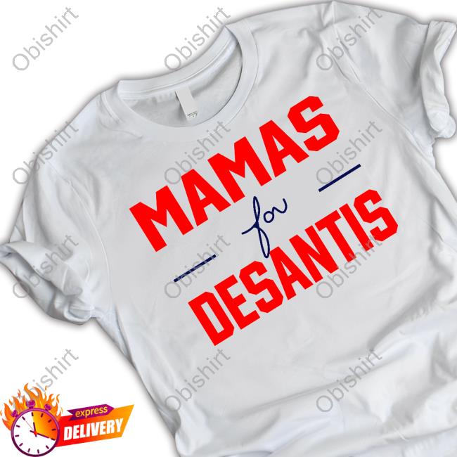 Casey Desantis Mamas For Desantis Shirts