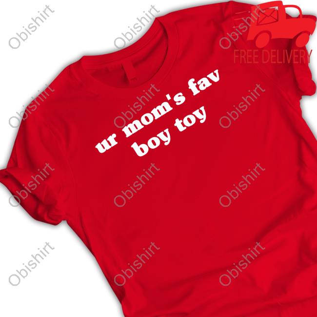 Spicytops Ur Mom's Fav Boy Toy Hoodie
