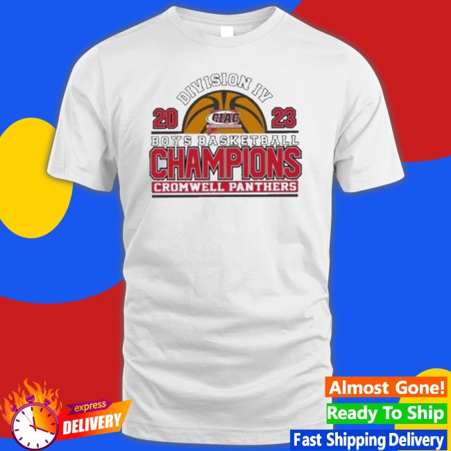 Division Iv 2023 Boys Basketball Champions Cromwell Panthers shirt
