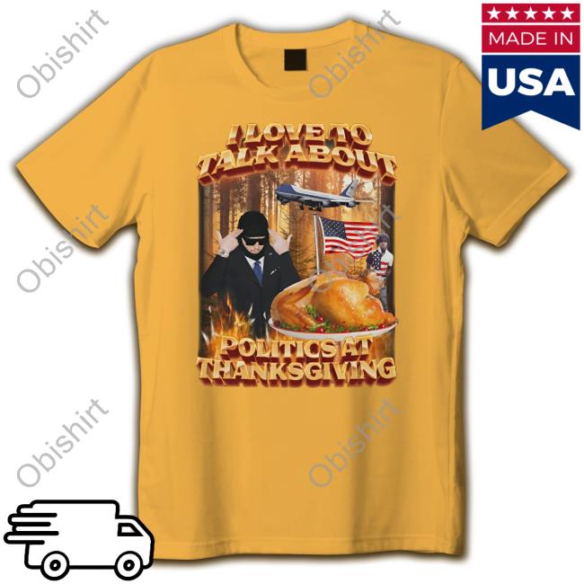 Swag Stimulus I Love To Talk About Politics At Thanksgiving Hoodie