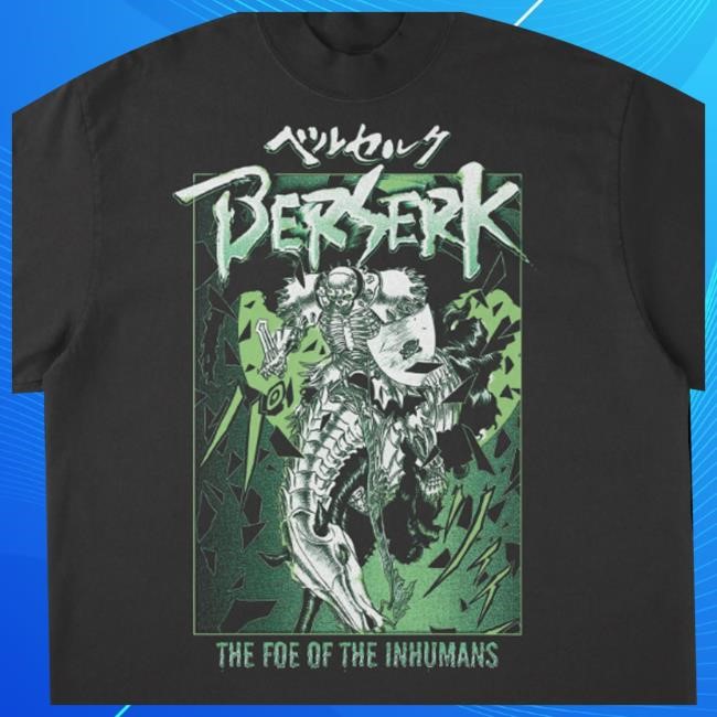 Prestige Merch Supply Berserk Foe Of The Inhumans T Shirt