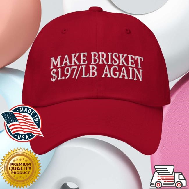 Make Brisket $1.97 Lb Again Hat