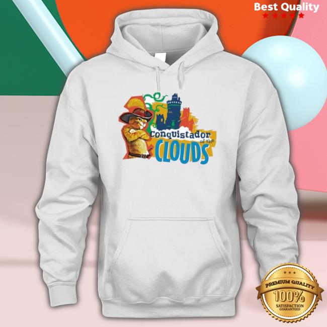 Conquistador Of The Clouds Poots In Boots shirt