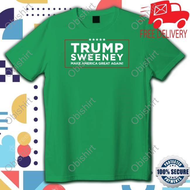 Shitheadsteve Store Trump Sweeney Make America Great Again Tee Shirt
