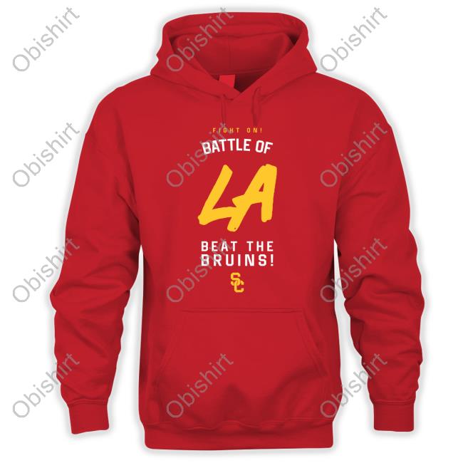 Usc Battle Of La Beat The Bruins T Shirt