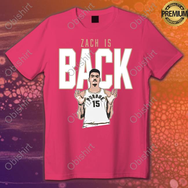 Zach Is Back T Shirt