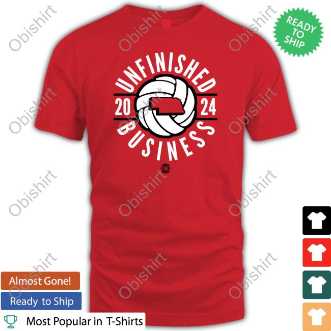 Unfinished Business 2024 Shirt