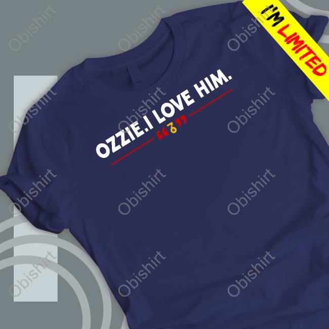 Official Ozzie I Love Him Sweatshirt Sevensixapparel