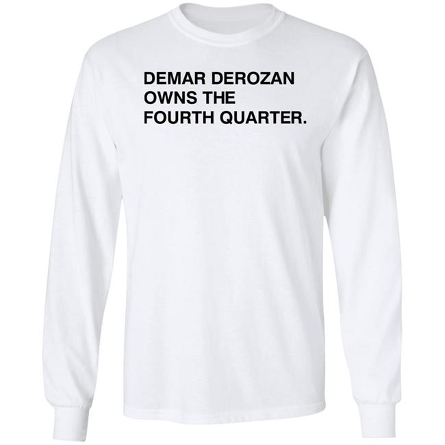 Michael Cerami Demar Derozan Owns The Fourth Quarter Shirt Obvious Shirts Store Michael Cerami Demar Derozan Owns The Fourth Quarter Shirt Obvious Shirts Store