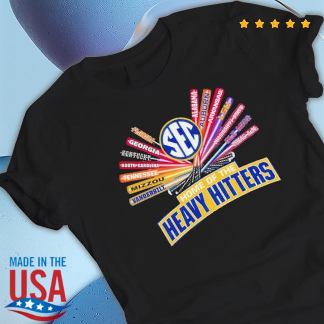 Sec Home Of The Heavy Hitters shirt